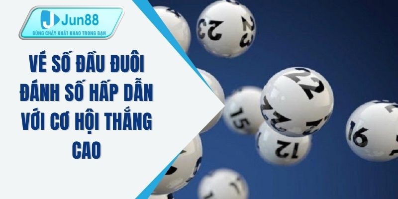 Vé số đầu đuôi