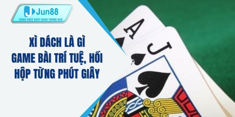Xì dách là gì